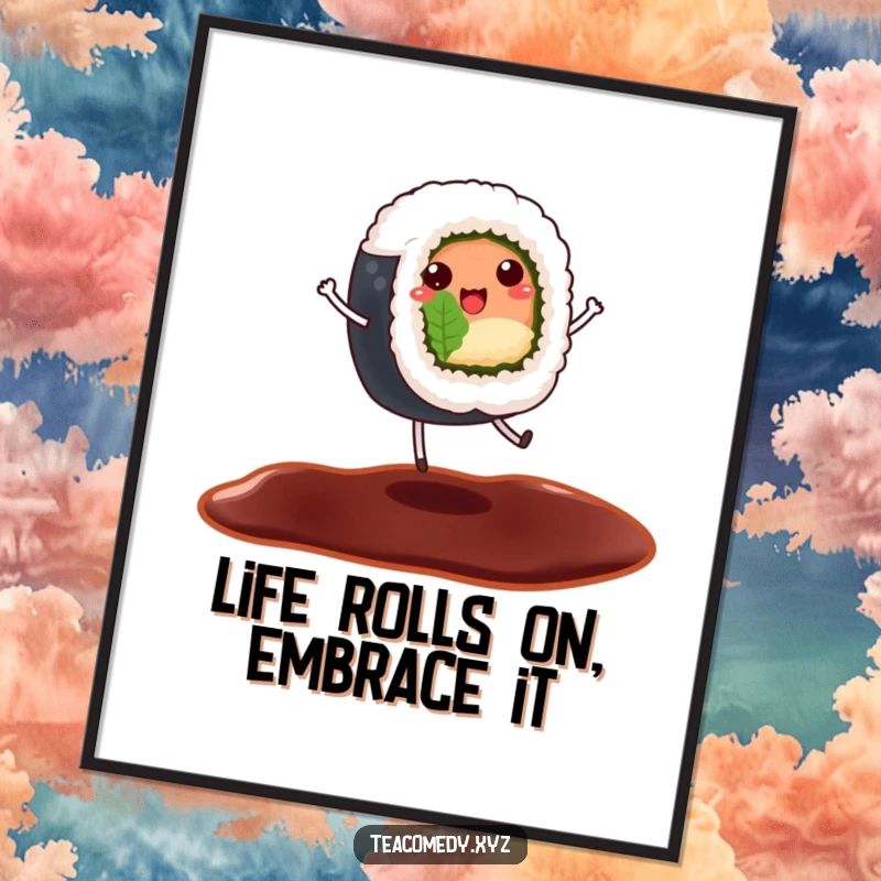 Funny Free Printable Wall Art of a cheerful sushi roll with tiny legs dancing on a soy sauce puddle, a playful decor piece.