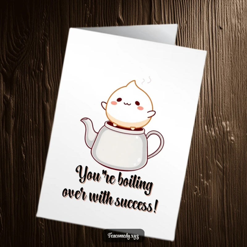 Funny Free Printable Congratulations Card: A cheerful mochi ball bounces happily on a steaming tea kettle, celebrating success.